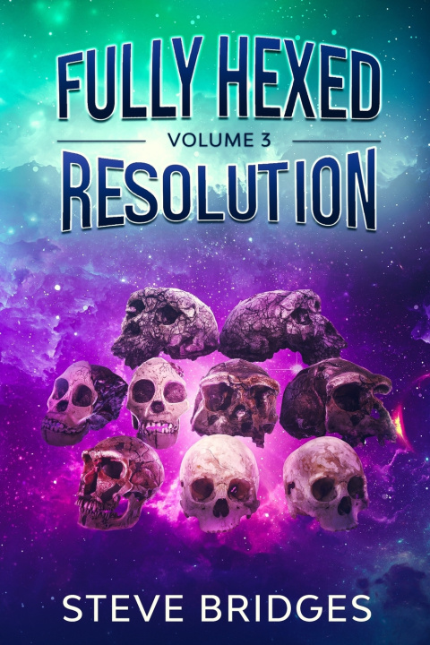 Kniha Fully Hexed Volume Three Steve Bridges