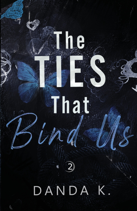Kniha The Ties That Bind Us Danda K.