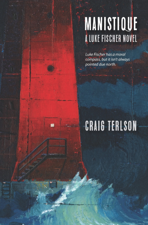 Knjiga Manistique Craig Terlson