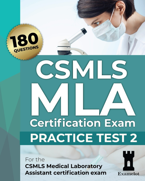 Kniha CSMLS MLA Certification Exam The Examelot Team