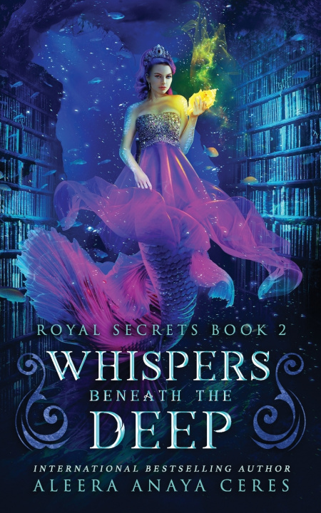 Kniha Whispers Beneath the Deep Aleera Anaya Ceres