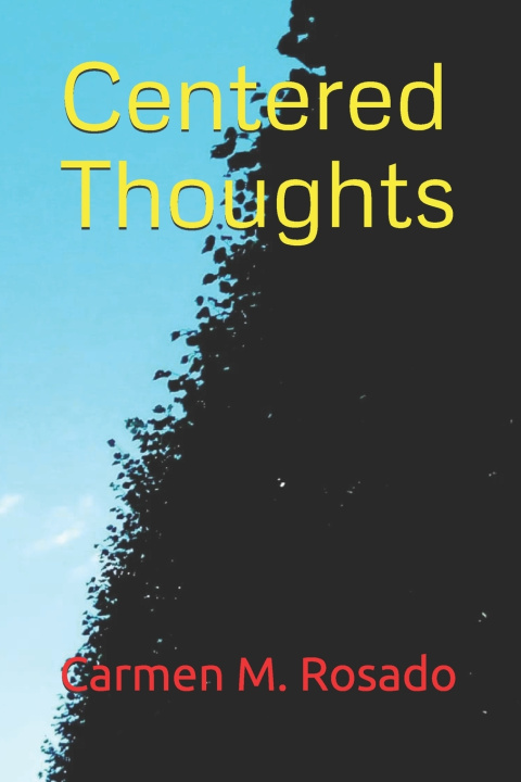 Knjiga Centered Thoughts Carmen Milagros Rosado