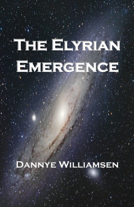 Knjiga The Elyrian Emergence Dannye Williamsen
