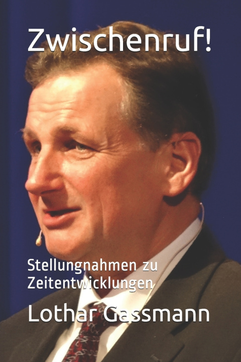 Kniha Zwischenruf! Lothar Gassmann