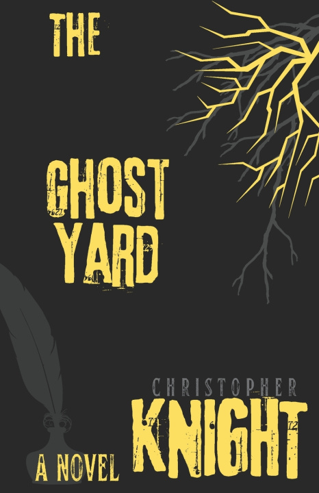 Kniha The Ghost Yard Christopher Knight