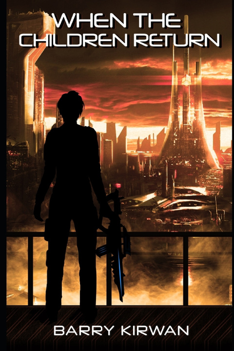 Kniha When the children return Barry Kirwan