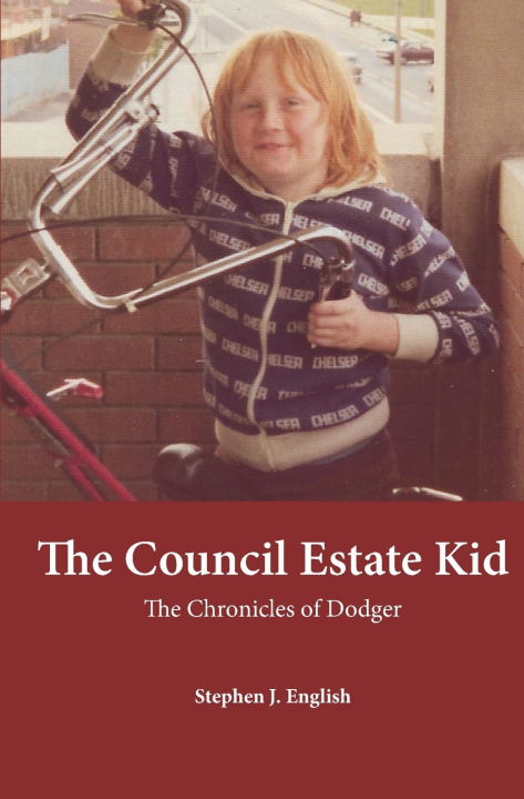 Kniha The Council Estate Kid Stephen John English