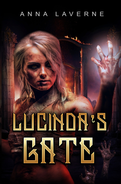 Knjiga Lucinda's Gate Anna LaVerne