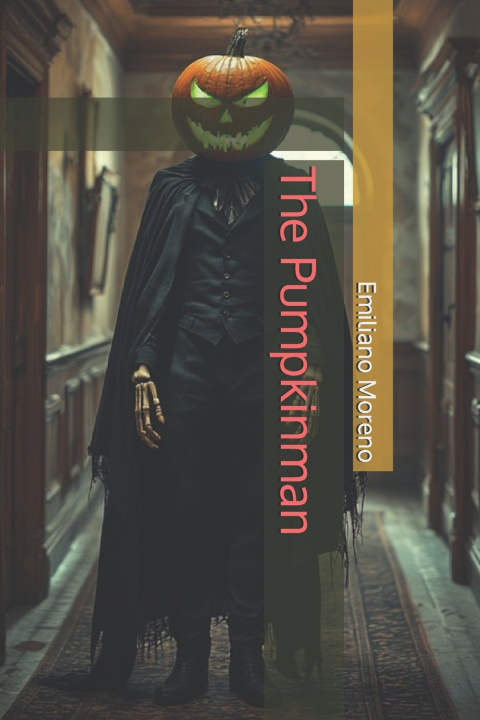 Kniha The Pumpkinman Emiliano Moreno