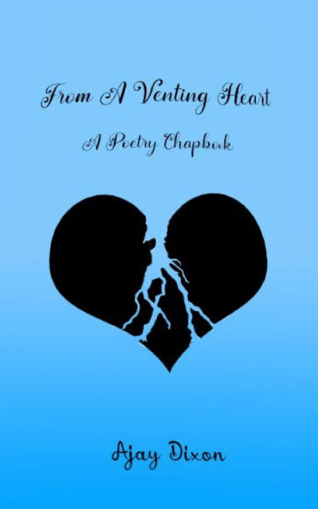 Knjiga From A Venting Heart Ajay Dixon