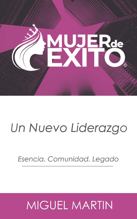 Kniha Mujer de Exito Miguel Martin