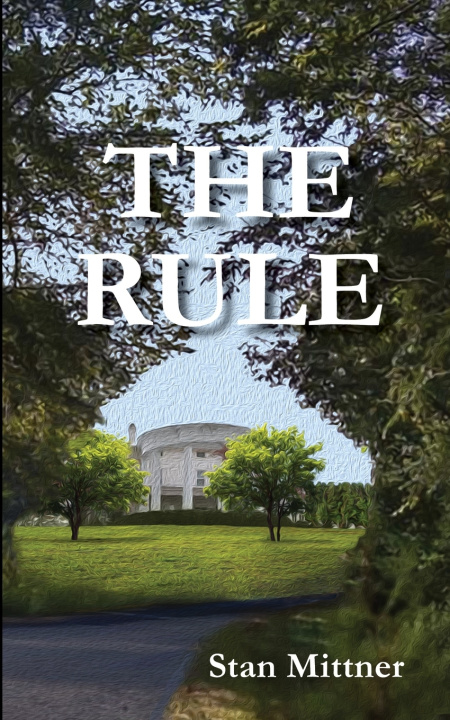 Kniha THE RULE Stan Mittner