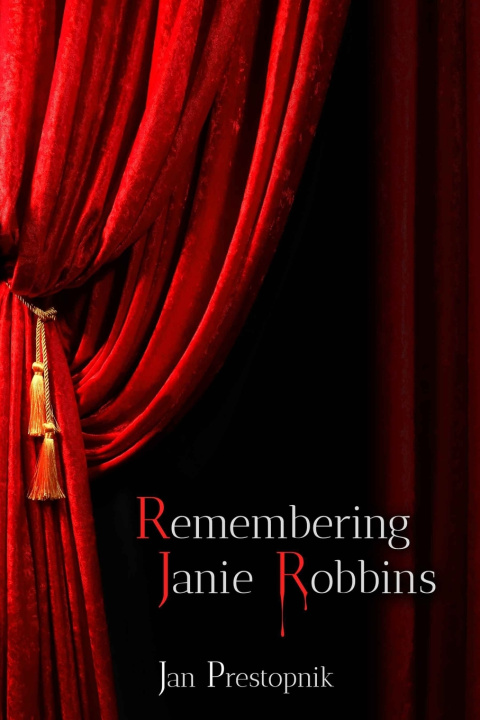 Kniha Remembering Janie Robbins Jan Prestopnik