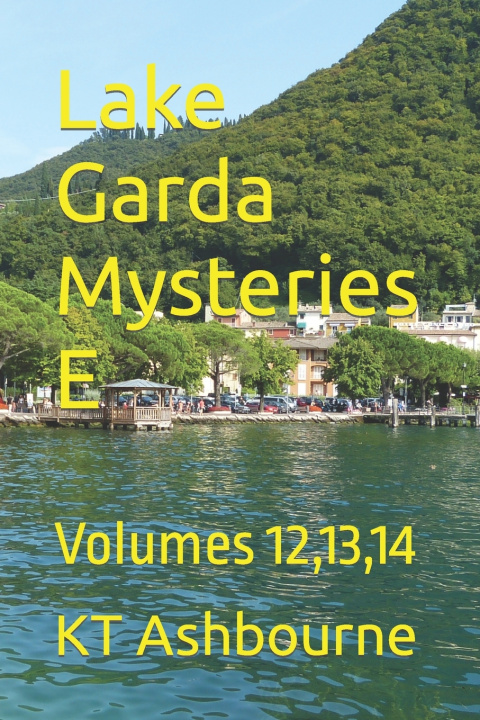 Kniha Lake Garda Mysteries E KT Ashbourne