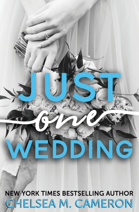 Kniha Just One Wedding Chelsea M. Cameron