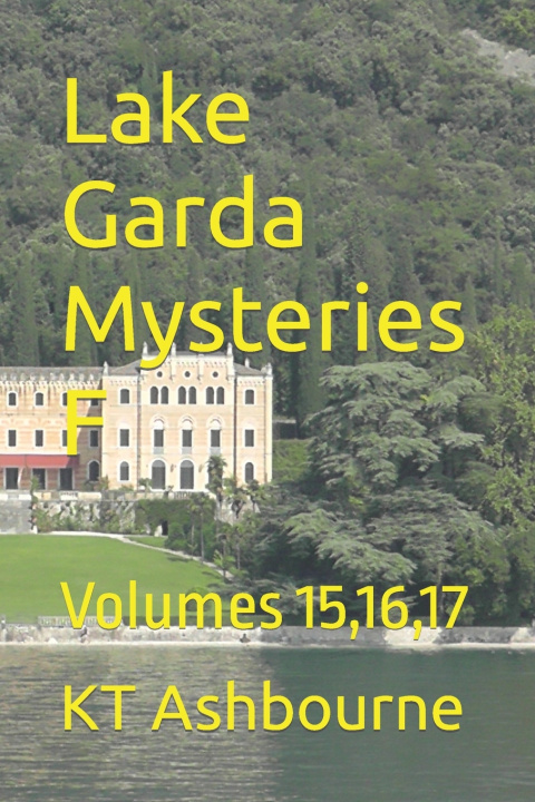 Kniha Lake Garda Mysteries F KT Ashbourne