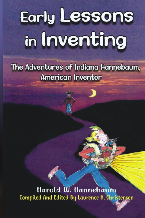 Kniha Early Lessons in Inventing Harold W. Hannebaum