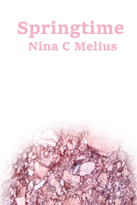 Knjiga Springtime Nina C Melius