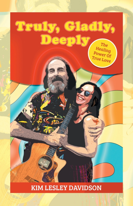 Kniha Truly, Gladly, Deeply Kim Lesley Davidson