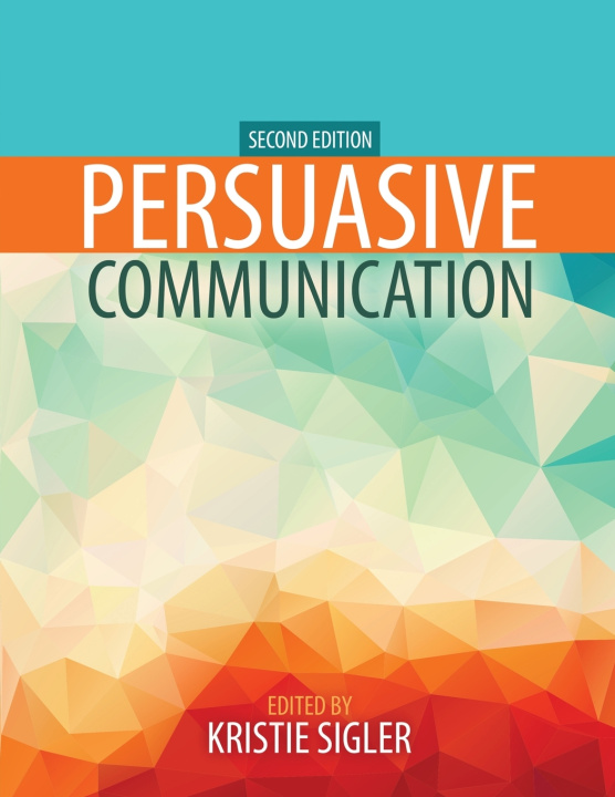 Kniha Persuasive Communication Sigler