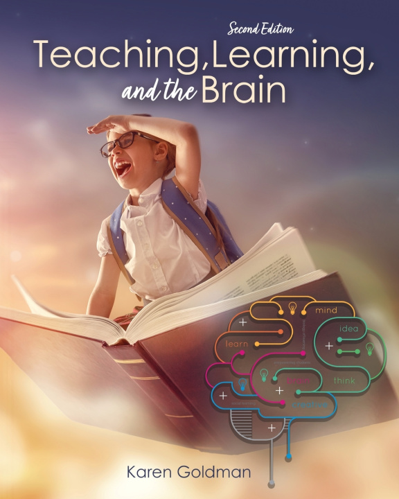 Kniha Teaching, Learning, and the Brain Goldman