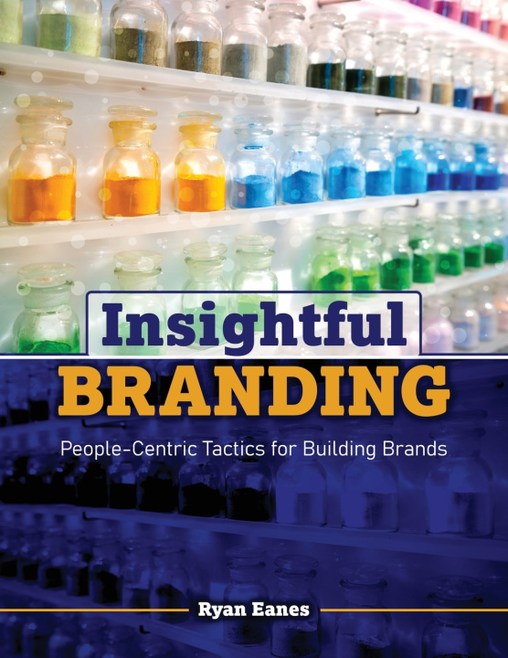 Kniha Insightful Branding Eanes