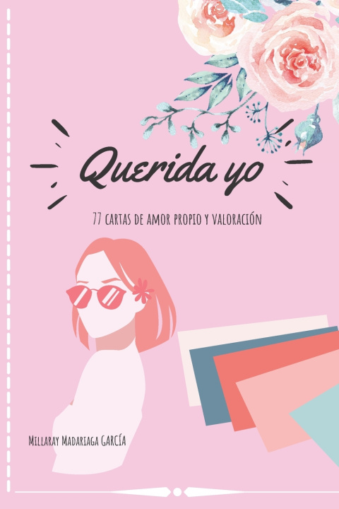 Knjiga Querida yo Millaray Madariaga García Mijya