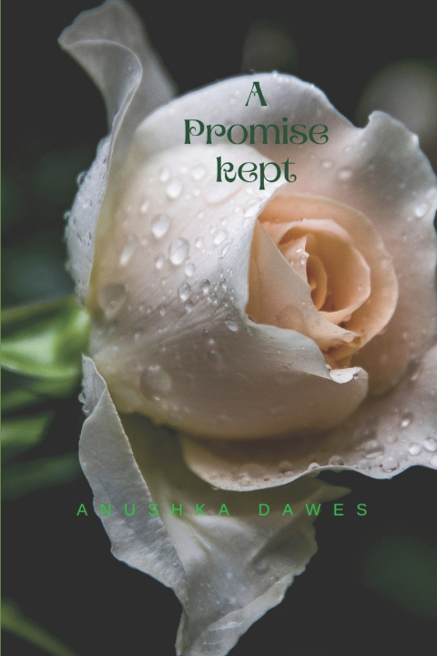 Kniha A Promise kept Anushka Dawes