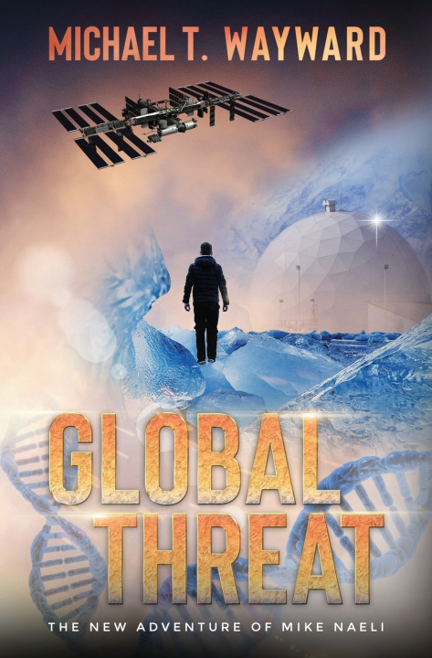 Kniha Global Threat Michael T. Wayward
