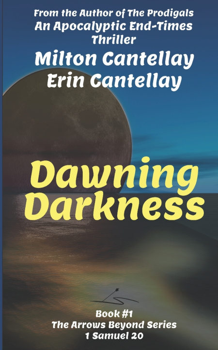 Kniha Dawning Darkness Milton Cantellay