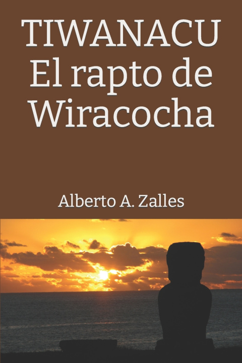 Knjiga Tiwanacu Alberto A. Zalles