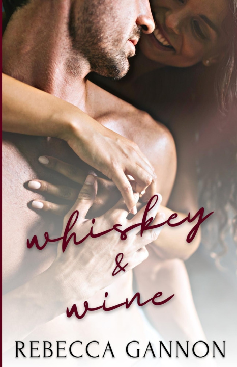 Kniha Whiskey & Wine Rebecca Gannon