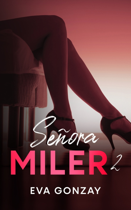 Kniha Señora Miler 2 Eva Gonzay