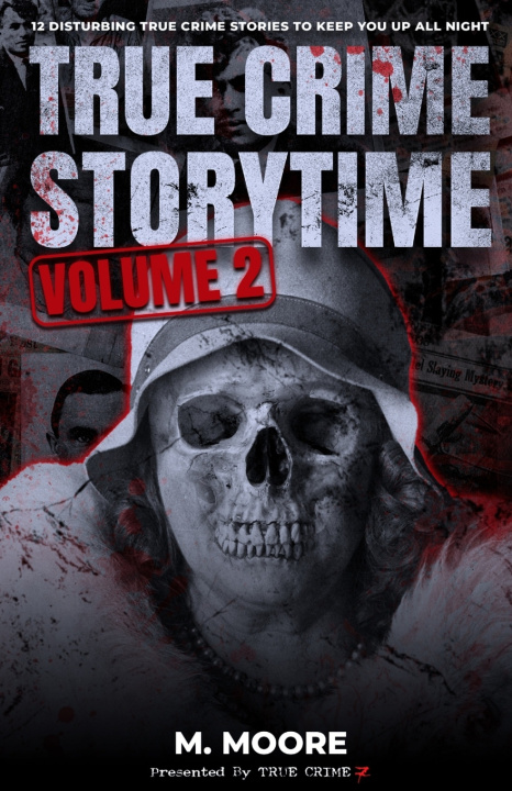 Kniha True Crime Storytime Volume 2 M. Moore