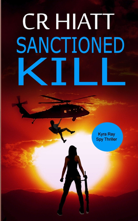 Kniha Sanctioned Kill CR HIATT