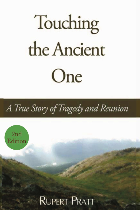 Knjiga Touching the Ancient One Rupert Pratt