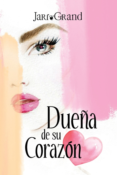 Kniha Dueña de su corazón Jari Grand