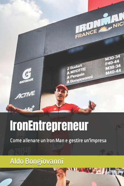 Kniha IronEntrepreneur Aldo Bongiovanni