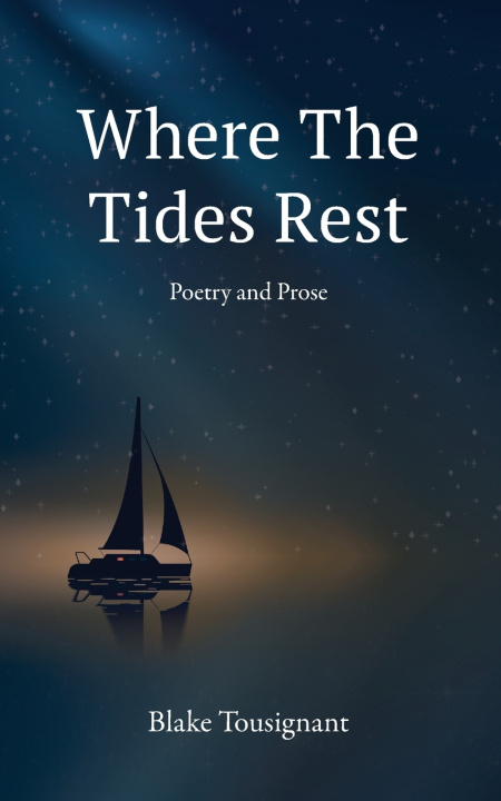 Kniha Where the Tides Rest Blake Tousignant