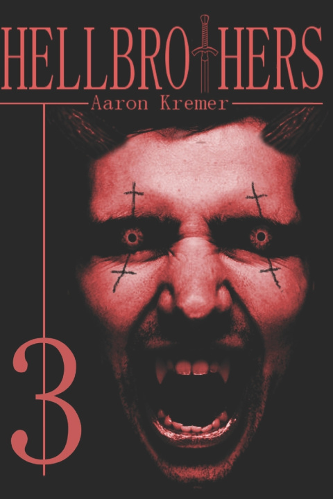 Kniha Hellbrothers 3 Aaron Kremer