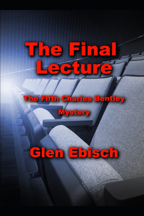 Kniha The Final Lecture Glen Ebisch