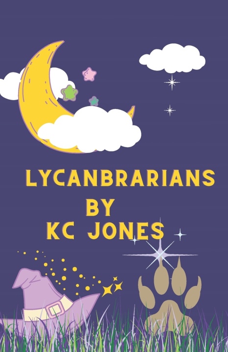 Kniha Lycanbrarians KC Jones