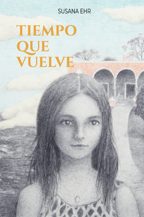 Kniha Tiempo que vuelve SUSANA EHR