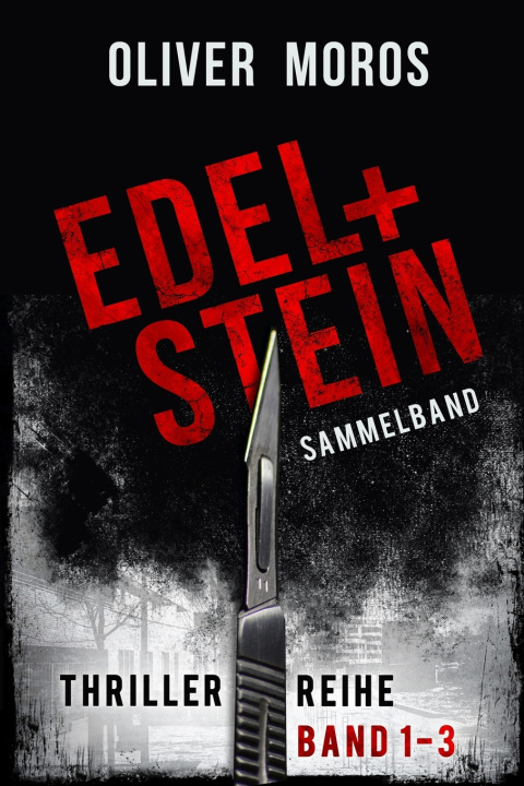 Kniha Edel & Stein-Thriller-Reihe Oliver Moros