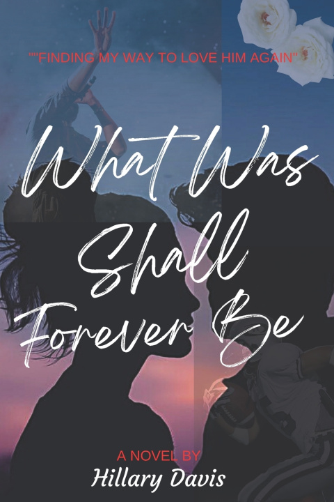Boek What Was Shall Forever Be Hillary Davis