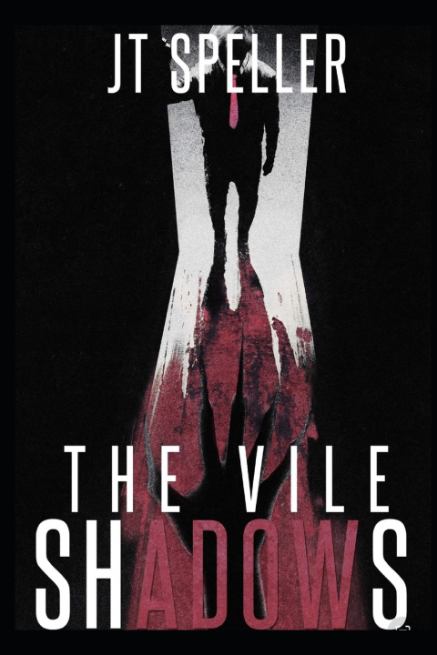 Kniha The Vile Shadows JT Speller
