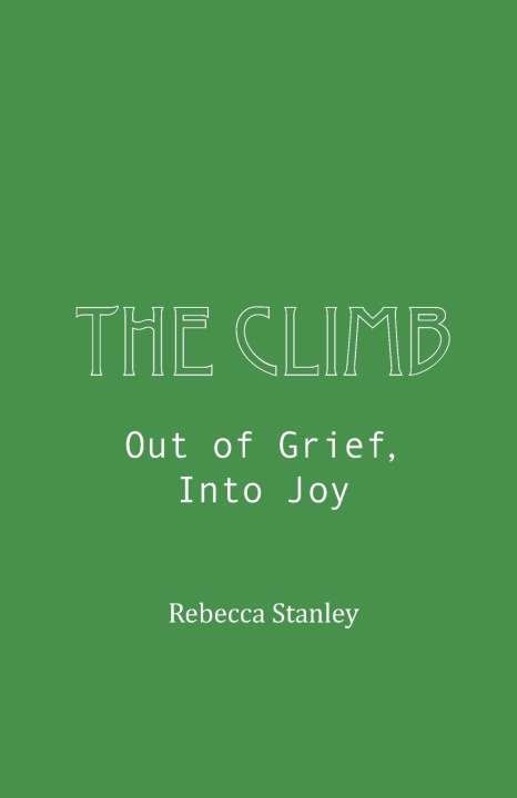 Kniha The Climb Rebecca Stanley