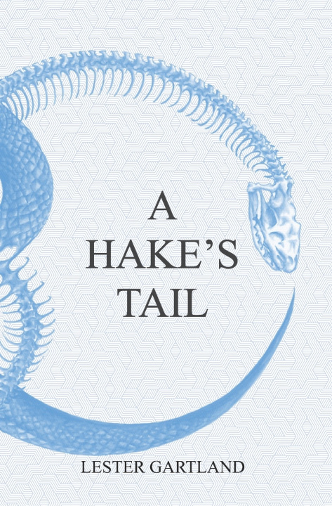 Knjiga A Hake's Tail Lester Louis Gartland