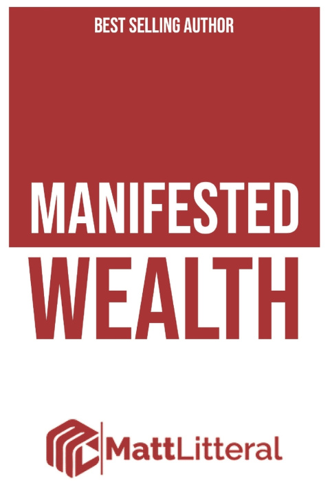 Knjiga Manifested Wealth Matt Litteral