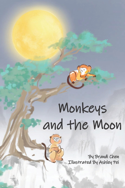 Kniha Monkey and the Moon Brandi Chen